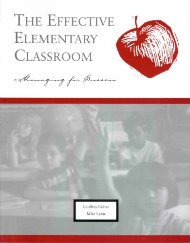 Stock image for The Effective Elementary Classroom: Managing for Success for sale by GF Books, Inc.