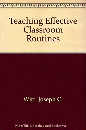 Stock image for Teaching Effective Classroom Routines, Pre K-6 for sale by Wonder Book