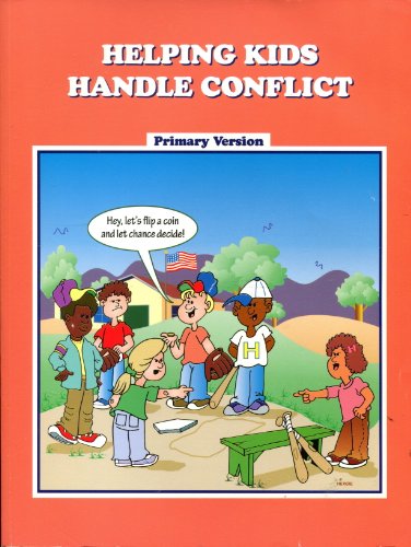 Stock image for Helping Kids Handle Conflicts: Primary Version (The Assist Program, Affective/Social Skills Series: Instructional Strategies & Techniques) for sale by HPB-Red