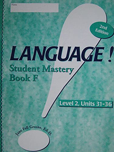 Stock image for Language! Student Mastery Book F Level 2, Units 31 - 36 (Book F) for sale by ThriftBooks-Atlanta
