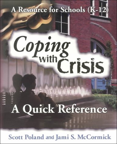 Imagen de archivo de Coping with Crisis : A Quick Reference a la venta por Better World Books