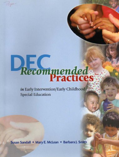 Beispielbild fr Dec Recommended Practices in Early Intervention/Early Childhood Special Education zum Verkauf von Wonder Book
