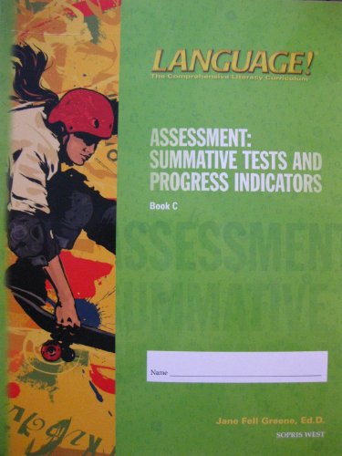 Stock image for Language ! The Comprehensive Literacy Curriculum (ASSESSMENT:SUMMATIVE TESTS AND PROGESS INDICATORS BOOK C) for sale by GF Books, Inc.