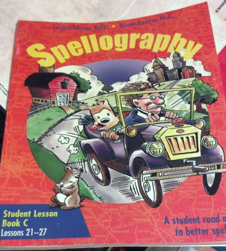 Imagen de archivo de Spellography; Student Lesson Book C Lessons 21-27 a la venta por Goodwill of Colorado