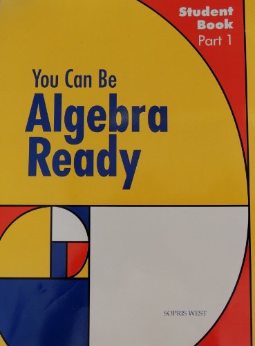 Stock image for You Can Be Algebra Ready, Student Book, Part 1 for sale by Once Upon A Time Books