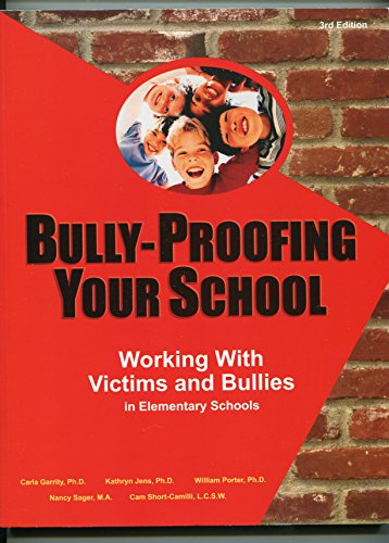 Imagen de archivo de Bully-proofing Your School: Working With Victims And Bullies in Elementary Schools a la venta por Ergodebooks