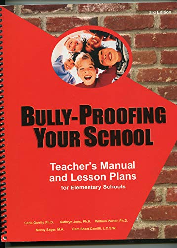 Beispielbild fr Bully-Proofing Your School : Teacher's Manual and Lesson Plans for Elementary Schools zum Verkauf von Better World Books