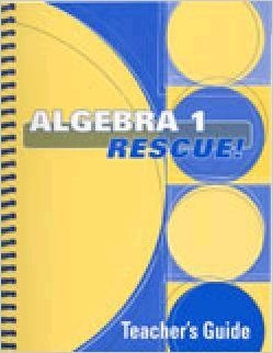 Imagen de archivo de Algebra 1 Rescue! (Teacher's Guide) a la venta por ThriftBooks-Dallas