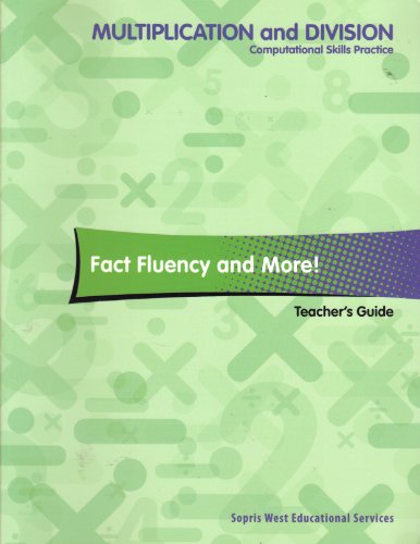 Beispielbild fr Fact Fluency and More! Teachers Guide (Multiplication and Division Computational Skills Practice) zum Verkauf von Goodwill of Colorado