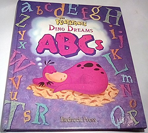 Imagen de archivo de The Flintstones, Dino Dreams ABCs: Learning the ABCs a la venta por ThriftBooks-Atlanta