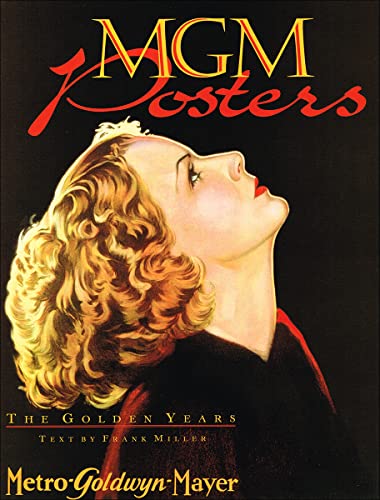 Beispielbild fr MGM Posters, The Golden Years zum Verkauf von Argosy Book Store, ABAA, ILAB