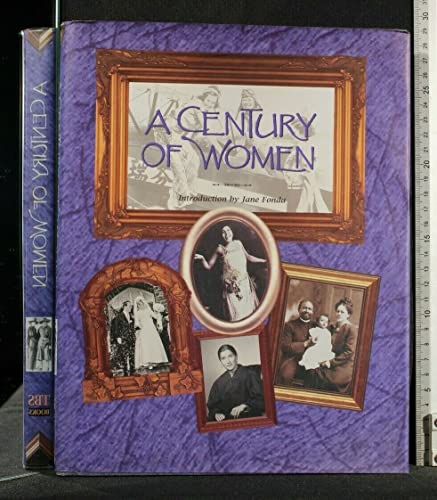 Imagen de archivo de A Century of Women a la venta por More Than Words
