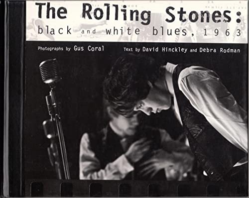 Beispielbild fr The Rolling Stones: Black and White Blues, 1963 zum Verkauf von Vashon Island Books