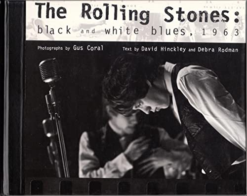 Imagen de archivo de The Rolling Stones: Black and White Blues, 1963 a la venta por Vashon Island Books