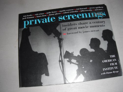 Stock image for Private Screenings: Insiders Share a Century of Great Movie Moments for sale by Lowry's Books