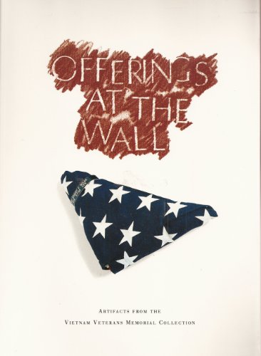 9781570361746: Offerings at the Wall: Artifacts from the Vietnam Veterans Memorial