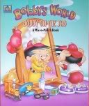 Imagen de archivo de Bobby's World: Bobby on the Job a la venta por ThriftBooks-Dallas