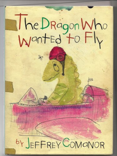 Beispielbild fr The Dragon Who Wanted to Fly zum Verkauf von Better World Books: West