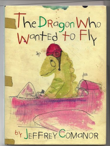 Imagen de archivo de The Dragon Who Wanted to Fly a la venta por SecondSale