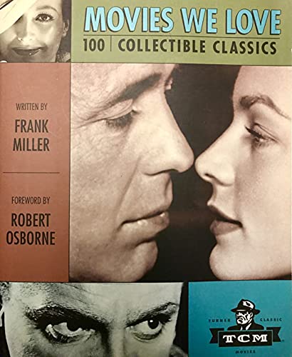 Stock image for Movies We Love: 100 Collectible Classics for sale by Wonder Book