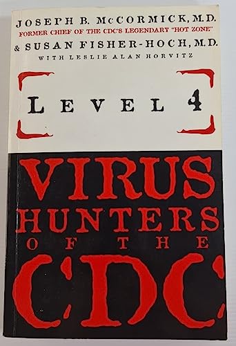 Imagen de archivo de Level 4: Virus Hunters of the CDC a la venta por SecondSale