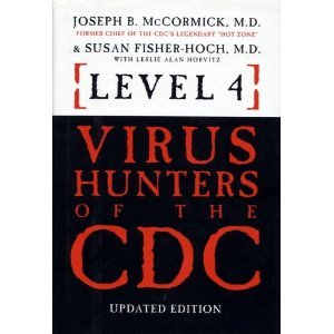 Stock image for Level 4 : Virus Hunters of the CDC for sale by Better World Books: West