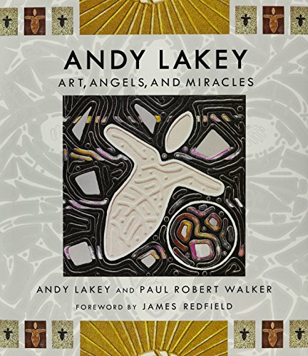 Andy Lakey: Art, Angels, and Miracles