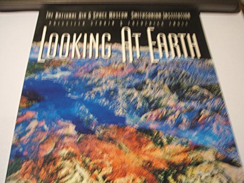 Beispielbild fr Looking at Earth zum Verkauf von HPB Inc.