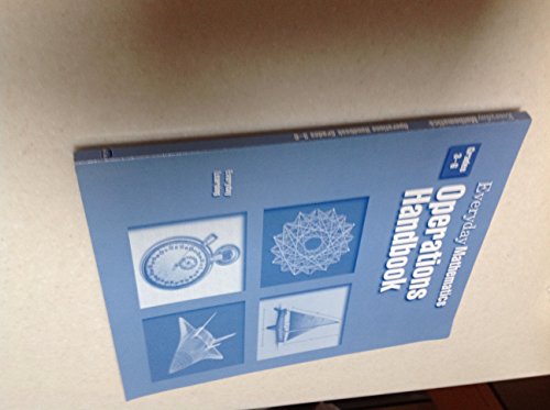 9781570390463: Everyday Mathematics, Grades 3-6, Operations Handbook