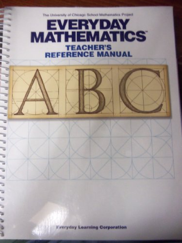 Imagen de archivo de Everyday Mathematics -- Teacher's Reference Manual (The University of Chicago School Mathematics Project) -- GRADES 4-6 a la venta por gigabooks