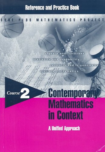 Imagen de archivo de Contemporary Mathematics in Context: A Unified Approach, Course 2, Reference and Practice Book a la venta por Solr Books