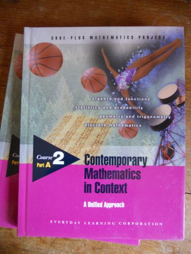 Contemporary Mathematics in Context: Course 2 Part A (9781570394836) by Coxford; Fey