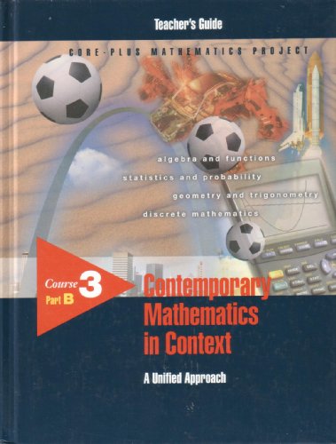 Imagen de archivo de Contemporary Mathematics In Context, Course 3, Part A: A Unified Approach, Core-Plus Mathematics Pro ; 9781570395765 ; 1570395764 a la venta por APlus Textbooks