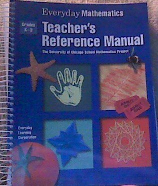 Imagen de archivo de Everyday Mathematics: Teacher's Reference Manual (Grades K-3) a la venta por Nationwide_Text