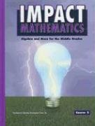 Stock image for IMPACT Mathematics: Algebra and More for the Middle Grades, Course 2, Student Edition for sale by SecondSale