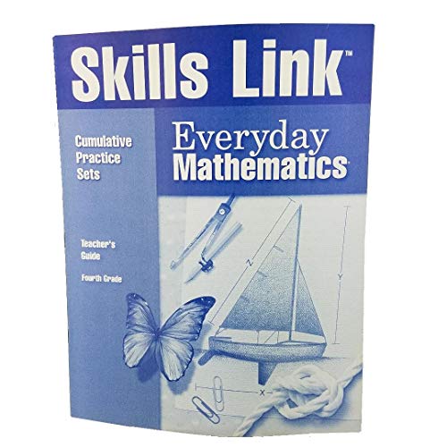 Stock image for Everyday Mathematics: Skills Link Teacher Guide, Grade 4 for sale by Booksavers of MD