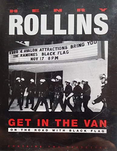 9781570420993: Get in the Van: On the Road With Black Flag