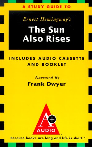 Stock image for A Study Guide to Ernest Hemingway's the Sun Also Rises (A+ Audio) for sale by The Yard Sale Store