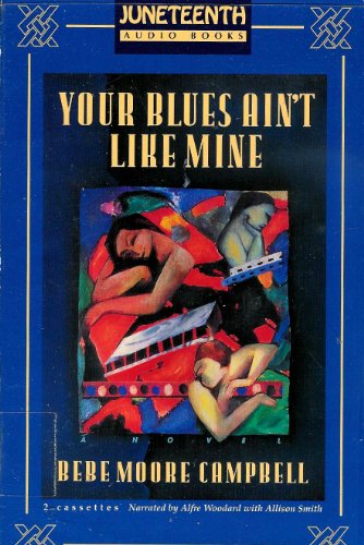 Your Blues Ain't Like Mine (9781570421884) by Campbell, Bebe Moore