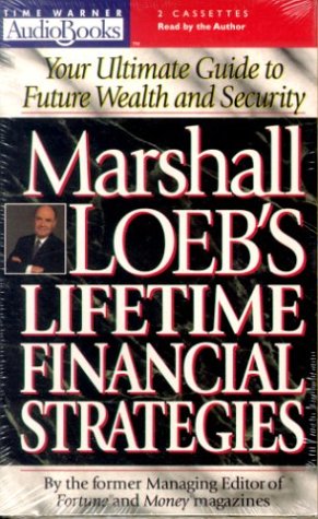 Marshall Loeb's Lifetime Financial Strategies