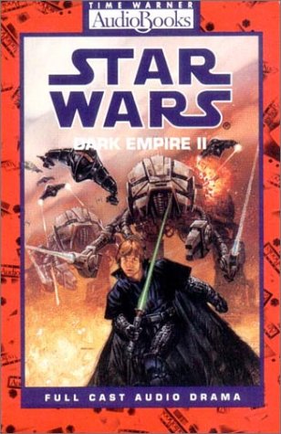 Star Wars: Dark Empire II [Full Cast Audio Drama, 2 Cassettes] (9781570423093) by Dark Horse Comics; Tom Veitch; John Whitman