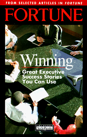 Stock image for Winning: Great Executive Success Stories You Can Use Cassette for sale by Library House Internet Sales