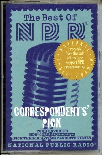 The Best of NPR: Correspondents' Pick (9781570426681) by National Public Radio