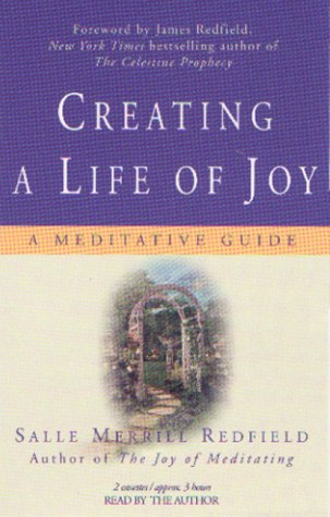 Beispielbild fr Creating a Life of Joy: A Meditative Guide zum Verkauf von The Yard Sale Store