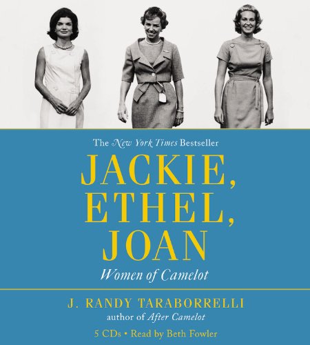 Stock image for Jackie, Ethel, Joan: Women of Camelot for sale by The Yard Sale Store