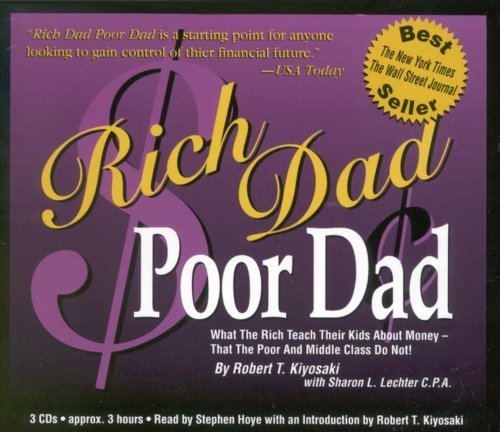 Stock image for Rich Dad Poor Dad: What the Rich Teach Their Kids About Money - That the Poor and the Middle Class Do Not! for sale by The Yard Sale Store