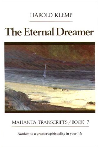 The Eternal Dreamer: Mahanta Transcripts, Book VII (9781570430084) by Harold Klemp