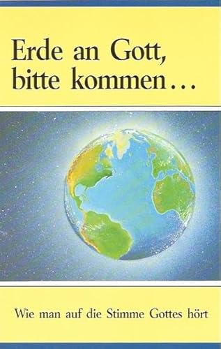 Erde an Gott, bitte kommen/Earth to God, please come (9781570431098) by Harold Klemp; Suzanne Ford