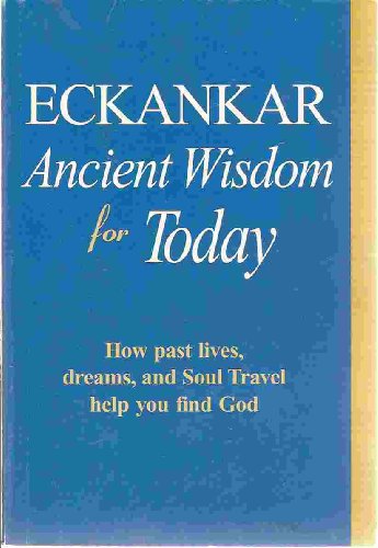 9781570431104: Eckankar: Ancient Wisdom for Today