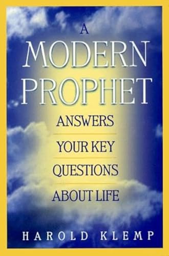 A Modern Prophet Answers Your Key Questions about Life (9781570431432) by Klemp, Harold